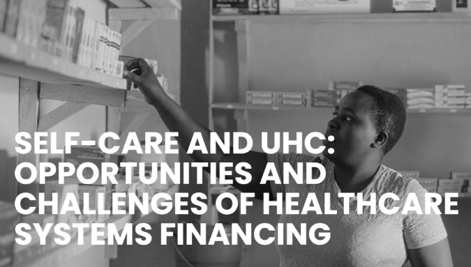 Self-care and UHC: opportunities and challenges of healthcare systems financing